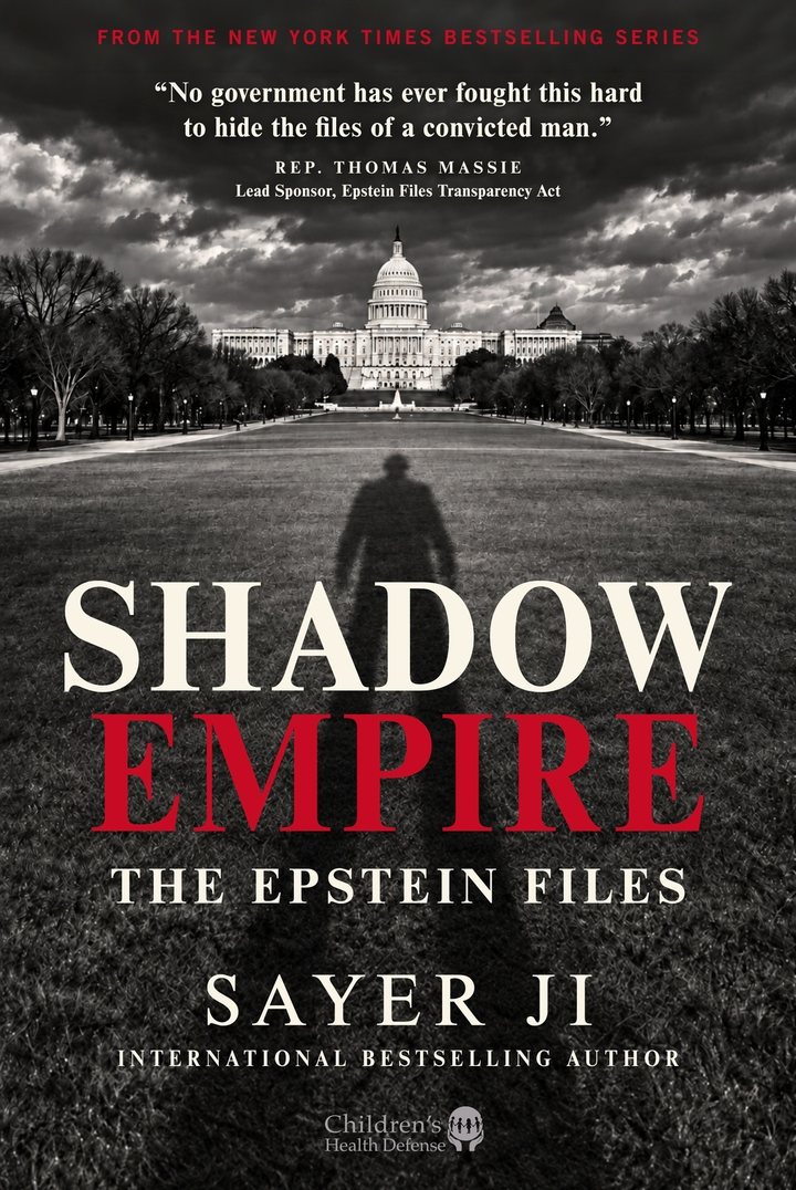 Cover of Shadow Empire: The Epstein Files by Sayer Ji, showing the U.S. Capitol at dusk and a long shadow across the lawn.